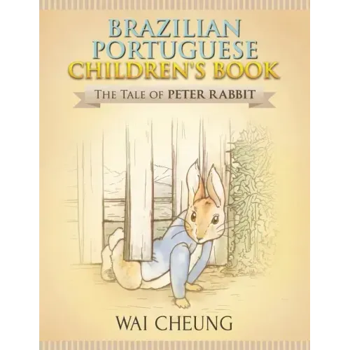 Brazilian Portuguese Children's Book: The Tale of Peter Rabbit