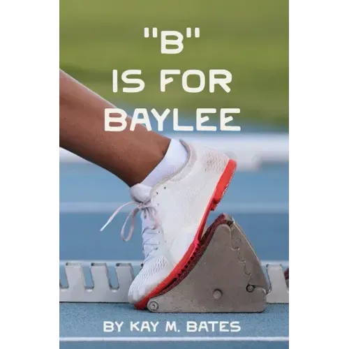 "B" is for Baylee