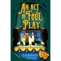 An Act of Foul Play