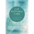 Lay Pastoral Care: A Narrative Approach