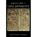 Daily Life in Late Antiquity