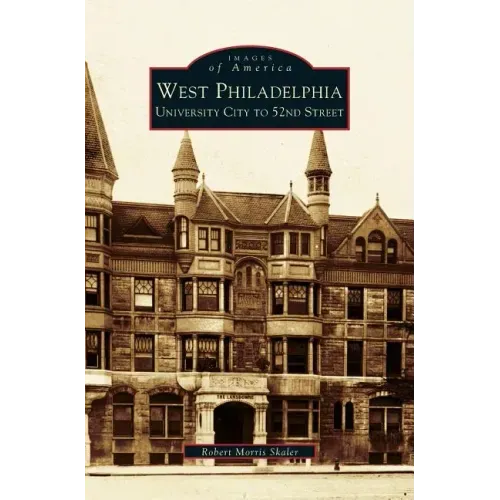 West Philadelphia: University City to 52nd Street
