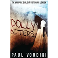 Dolly Biters - The Vampire Girls of Victorian London