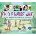 On Our Nature Walk: Our First Talk about Our Impact on the Environment