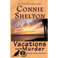 Vacations Can Be Murder: A Girl and Her Dog Cozy Mystery, Book 2