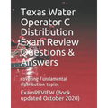 Texas Water Operator C Distribution Exam Review Questions & Answers: covering Fundamental distribution topics