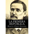 La Primera Republica