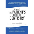 Dr. Lazare's the Patient's Guide to Dentistry