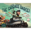Here Comes the Garbage Barge!