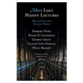 More Lost Massey Lectures