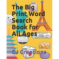 The Big Print Word Search Book for All Ages