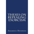Theses On Repealing Exorcism