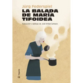 La Balada de María Tifoidea