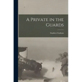 A Private in the Guards