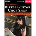 Metal Guitar Chop Shop: Building Shred & Metal Technique