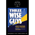 Three Wise Guys