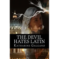 The Devil Hates Latin