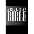 A Black Man's Bible