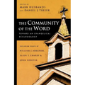 The Community of the Word: Toward an Evangelical Ecclesiology