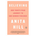 Believing: Our Thirty-Year Journey to End Gender Violence