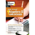 High School Algebra II Unlocked: Your Key to Mastering Algebra II