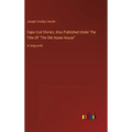 Cape Cod Stories; Also Published Under The Title Of "The Old Home House": in large print