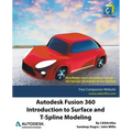 Autodesk Fusion 360: Introduction to Surface and T-Spline Modeling