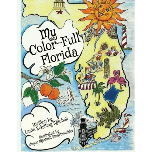 My Color-Full Florida: A fun and interactive way to learn about Florida's history