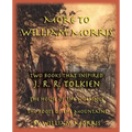 More to William Morris: Two Books That Inspired J. R. R. Tolkien-The House of the Wolfings and the Roots of the Mountains
