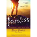 Fearless: Conquer Your Demons and Love with Abandon