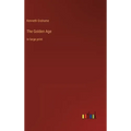 The Golden Age: in large print