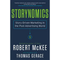 Storynomics: Story-Driven Marketing in the Post-Advertising World