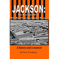Jackson: The Rise and Fall of The World's Largest Walled Prison: A history and a memoir