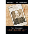 The Complete Love's Labors Lost: An Annotated Edition of the Shakespeare Play