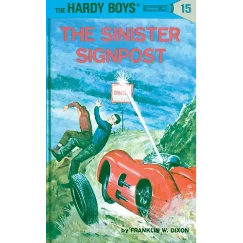 Hardy Boys 15: The Sinister Signpost