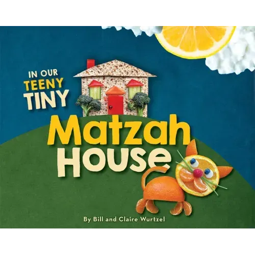 In Our Teeny Tiny Matzah House