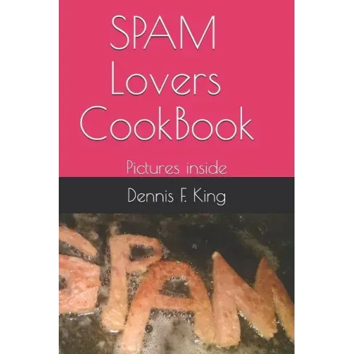 Spam Lovers CookBook: pictures inside