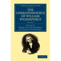The Correspondence of William Wilberforce