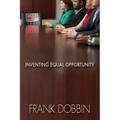 Inventing Equal Opportunity