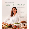 The Everyday Low-Fodmap Cookbook: Easy Recipes to Soothe Inflammation and Reduce Discomfort
