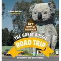 Sh*t Towns of Australia: The Great Aussie Road Trip