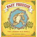 Fast Freddie: The Legend In A Shell