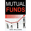Mutual Funds: Tips and Tricks to Learn the Realms of Mutual Funds and Upscale Your Income
