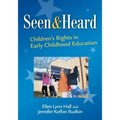 Seen and Heard: Children's Rights in Early Childhood Education