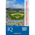 Los Angeles Dodgers IQ: The Ultimate Test of True Fandom