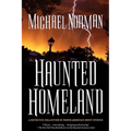 Haunted Homeland: A Definitive Collection of North American Ghost Stories
