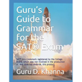 Guru's Guide to Grammar for the SAT(R) Exam