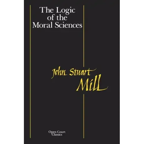The Logic of the Moral Sciences