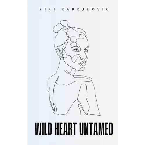 Wild Heart Untamed