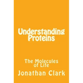 Understanding Proteins